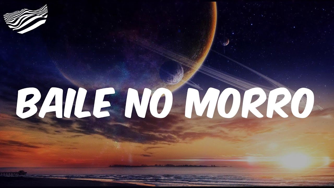 baile no morro letra espaÃ±ol