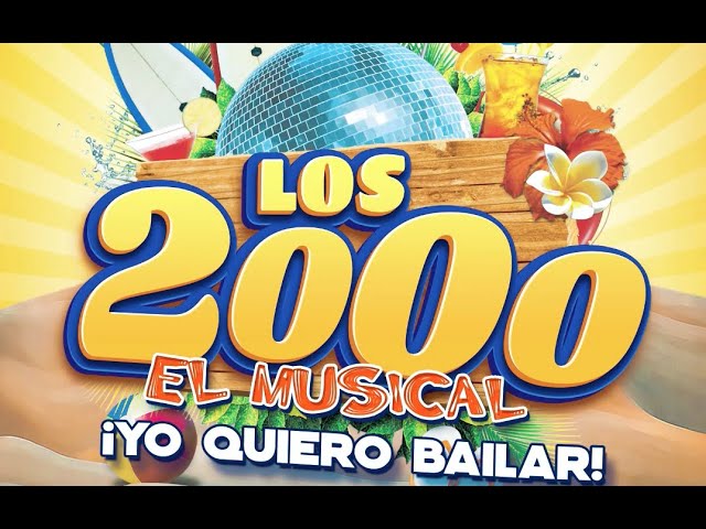 los 2000 el musical yo quiero bailar